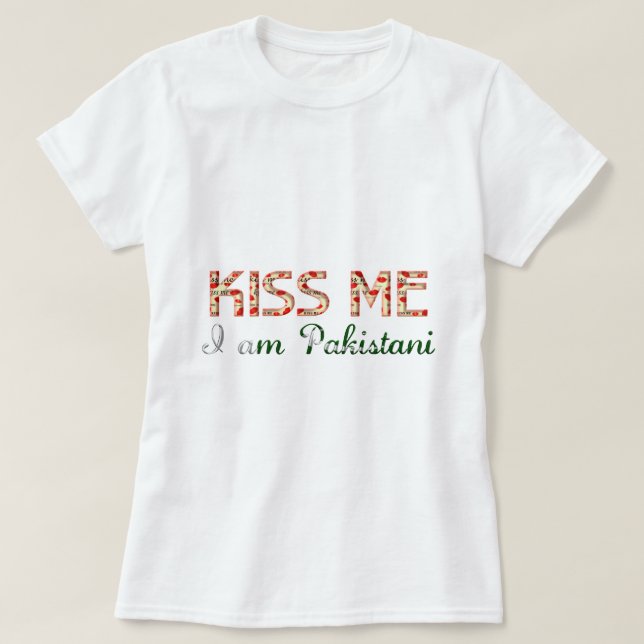 T-shirt Embrasse-moi Je suis Pakistanais Drôle Typographie (Design devant)
