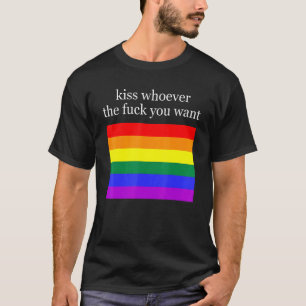 T-shirt Embrasse Qui Que Ce Soit Le F Que Tu Veux