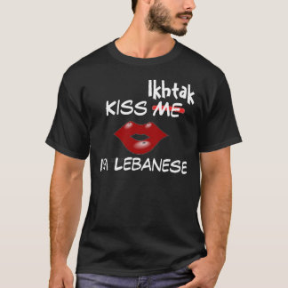 T-shirt Embrassez Ikhtak, je suis libanais - coutume… -