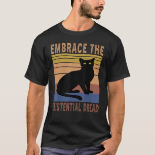 T-shirt Embrassez La Peur Existentielle Retro Vintage Funn