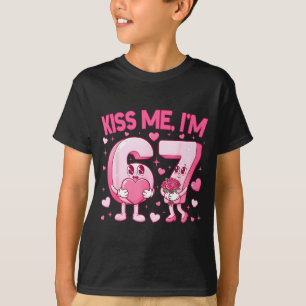 T-shirt Embrassez-Moi Je Suis 6 7 Mignon Drôle 67 Mème Ann