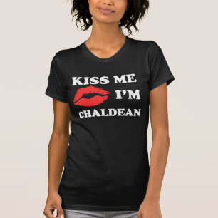 T-shirt Embrassez-moi que je suis chaldéen