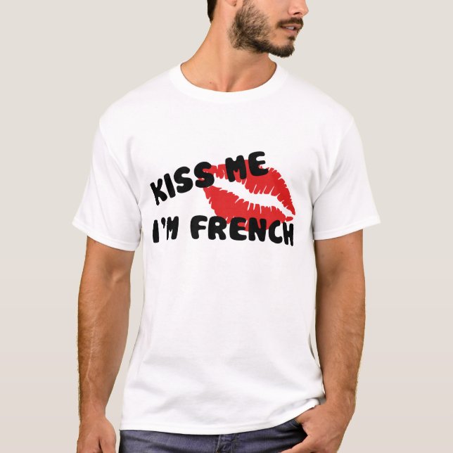 T-shirt Embrassez-moi que je suis français (Devant)