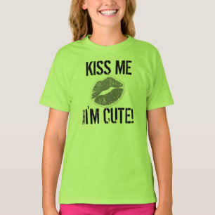 T-shirt Embrassez-moi que je suis les filles mignonnes de