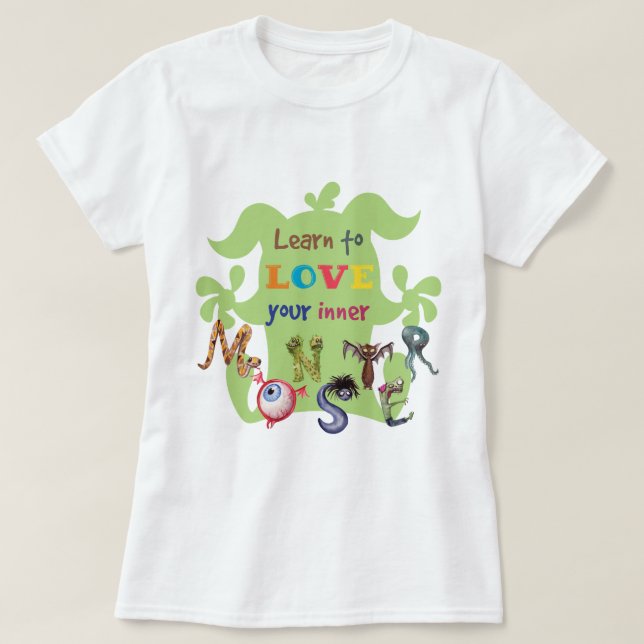 T-shirt Embrassez votre monstre intérieur (Design devant)