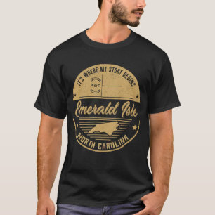 T-shirt Emerald Isle Caroline du Nord C'est où mon histoir