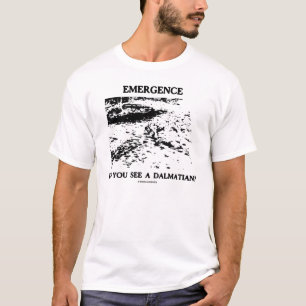 T-shirt Émergence - voyez-vous un Dalmate ?