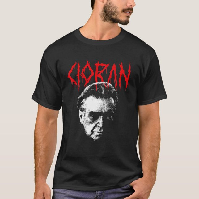 T-shirt Emil Cioran Heavy Death Metal Philosopher Existant (Devant)