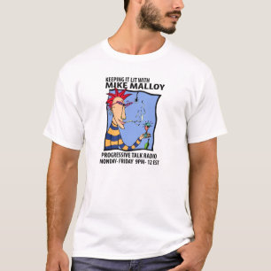 T-SHIRT ÉMISSION DE RADIO DE MIKE MALLOY
