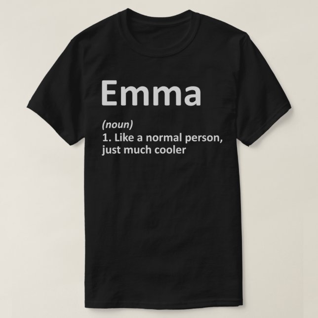 T-shirt EMMA Definition Personalized Name Funny Birthday G (Design devant)