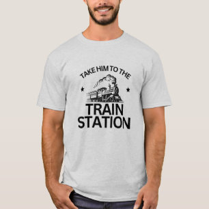 T-shirt Emmène-le à la gare