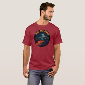 T-shirt Emmène-moi loin d'UFO