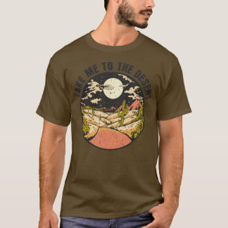 T-shirt Emmenez-moi dans le Voyageur du paysage désertique