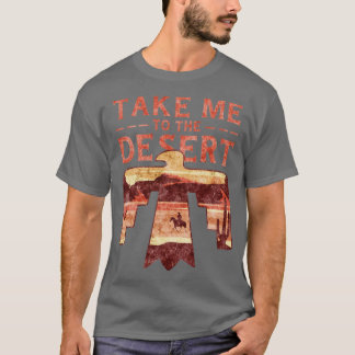 T-shirt Emmenez-moi dans le Voyageur du paysage désertique