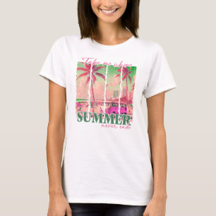 T-shirt Emmenez-moi là où l'été ne se termine jamais
