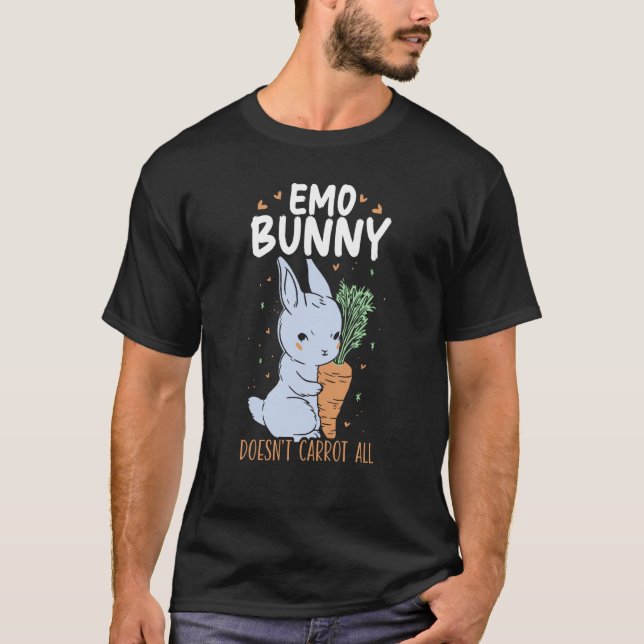 T-shirt Emo Bunny Doesn't Carrot All Bunny Rabbit Animal B (Devant)