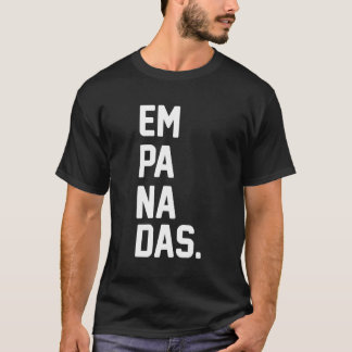 T-shirt Empanadas Pour Empanada