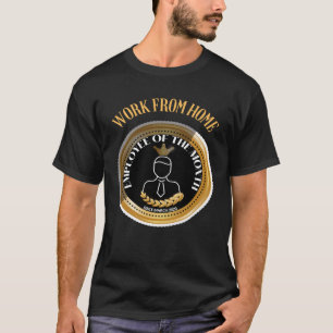 T-shirt Employé du mois en télétravail depuis le 2 mars