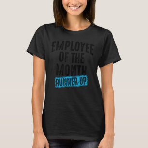 T-shirt Employé Du Mois Runner Up Chemise Meilleur Travail