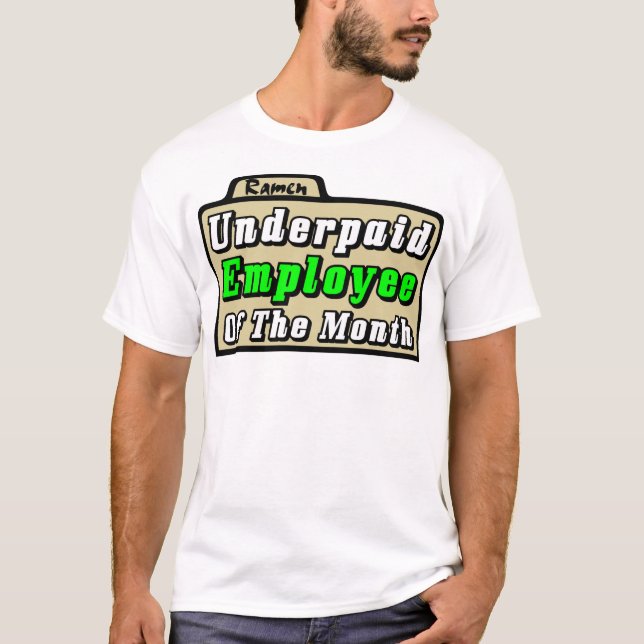 T-shirt Employé sous-payé du mois ! (Devant)