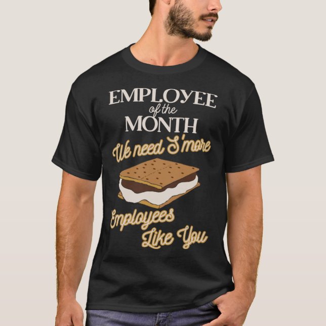 T-shirt Employee of the Month Smores Work Appreciation Ide (Devant)