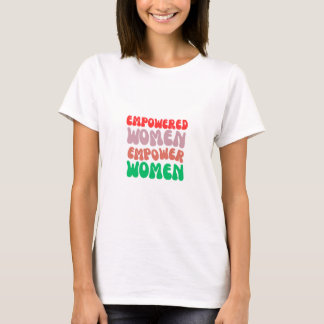 T-shirt Empowered women