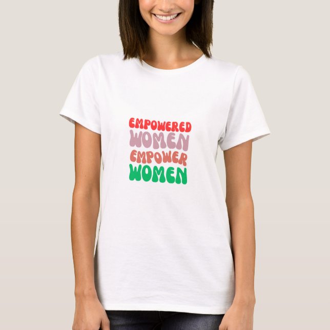 T-shirt Empowered women (Devant)