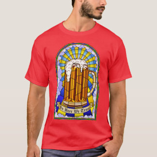 T-shirt En bière, nous avons confiance