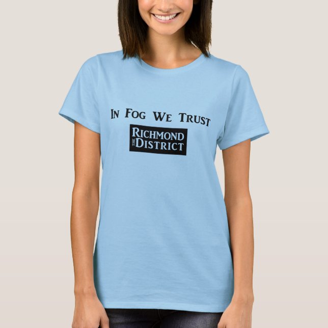 T-shirt "En brouillard nous faisons confiance" - au (Devant)