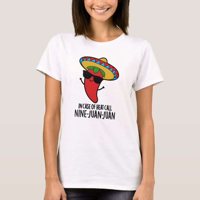 T-shirt En Coque De Chaleur Appelez Neuf Juan Mexicain Pun (Devant)