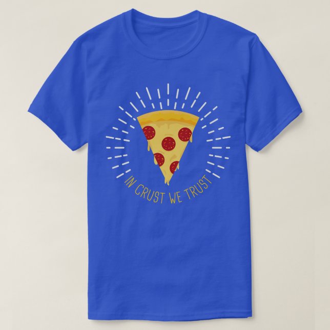T-shirt En Crust We Trust 5181707 (Design devant)