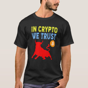 T-shirt En Crypto Nous Faisons Confiance au Commerce et à