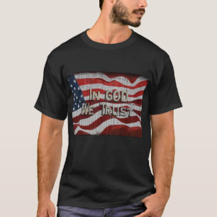T-shirt En Dieu, nous faisons confiance à Rustic Barque Am