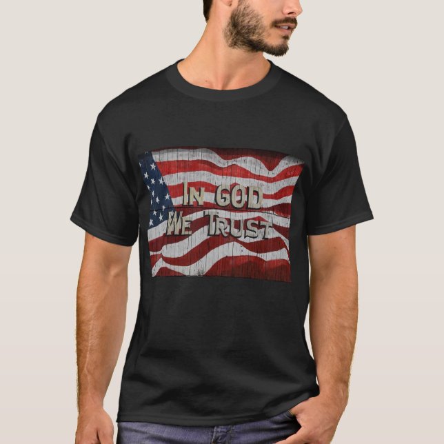 T-shirt En Dieu, nous faisons confiance à Rustic Barque Am (Devant)