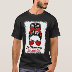 T-shirt En Février Nous Portons Red Messy Bun Maladie Coeu