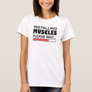 T-shirt En installant des muscles veuillez attendent le