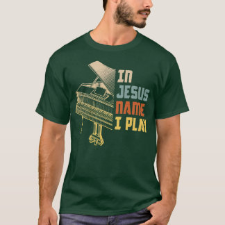 T-shirt En Jésus Nom Je Joue Église Christian Band Piano P