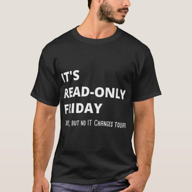T-shirt En Lecture Seule Vendredi Non Il Change Aujourd'Hu (Devant)
