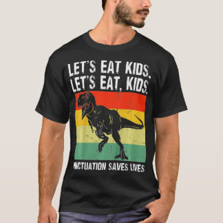 T-shirt En letton Eat Kids Punctuation Saves Lives Funny G