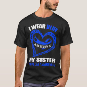 T-shirt En ma mémoire de ma soeur ALOPECIA AWARENESS