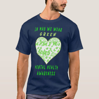 T-shirt En mai, nous portons une sensibilisation verte à l