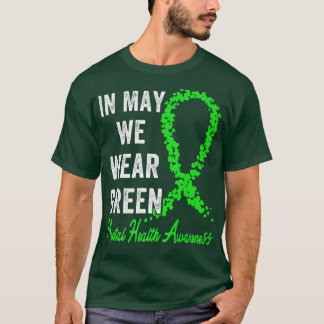 T-shirt En Mai, Nous Portons Vert Sensibilisation À La San