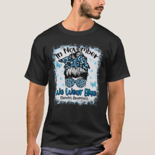T-shirt En Novembre nous portons un bleu Messy Bun Diabete
