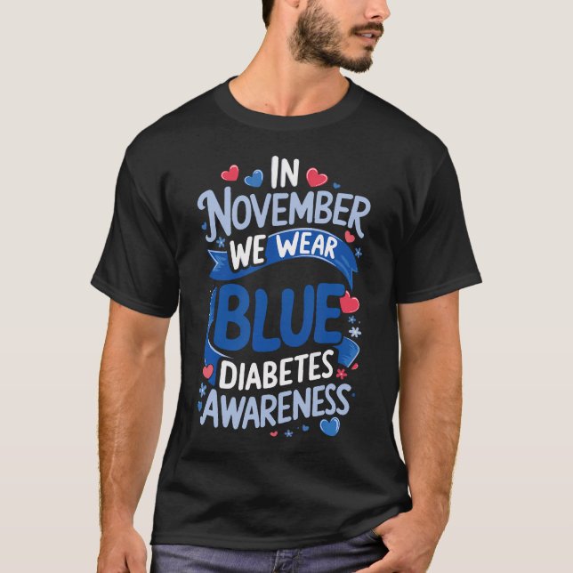 T-shirt En Novembre, Nous Portons Une Sensibilisation Au D (Devant)