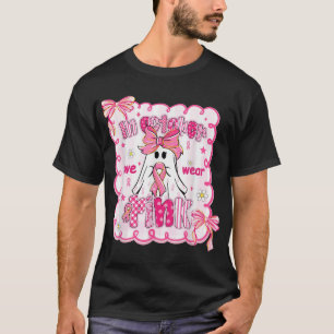 T-shirt En Octobre Nous Portons Chemise Rose Fantôme Cance