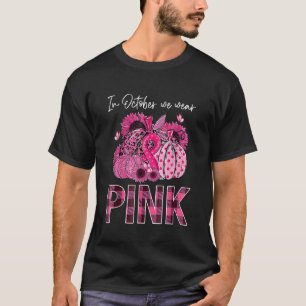 T-shirt En Octobre Nous Portons Citrouille Rose Le Cancer 