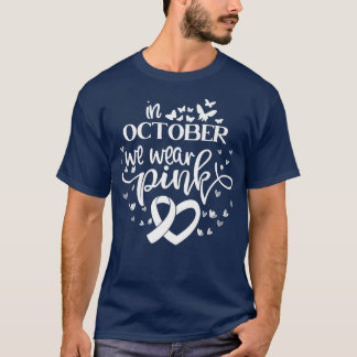 T-shirt En Octobre Nous Portons Des Papillons Roses Cancer