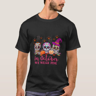T-shirt En Octobre Nous Portons K Sugar Skull Skull Cancer