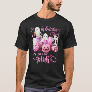 T-shirt En Octobre Nous Portons La Citrouille Rose Fantôme
