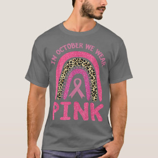 T-shirt En Octobre Nous Portons Le Léopard Rose Cancer Du